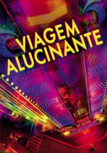 Viagem Alucinante