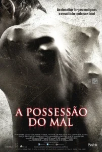 A Possessão do Mal