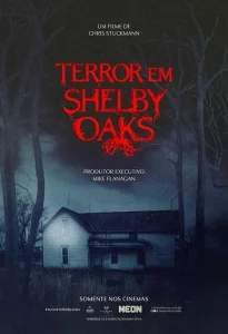 Terror em Shelby Oaks