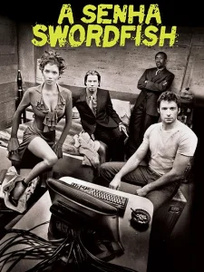 A Senha: Swordfish