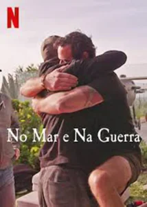No Mar e Na Guerra