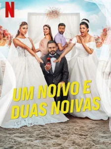 Um Noivo e Duas Noivas