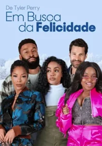 De Tyler Perry: Em Busca da Felicidade