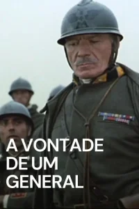 A Vontade de um General