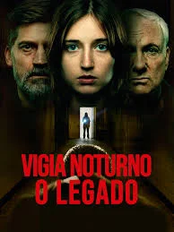 Vigia Noturno: O Legado