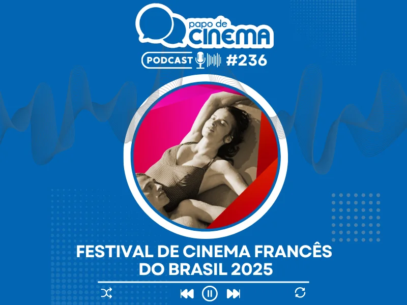 20251204 podcast papo de cinema 800
