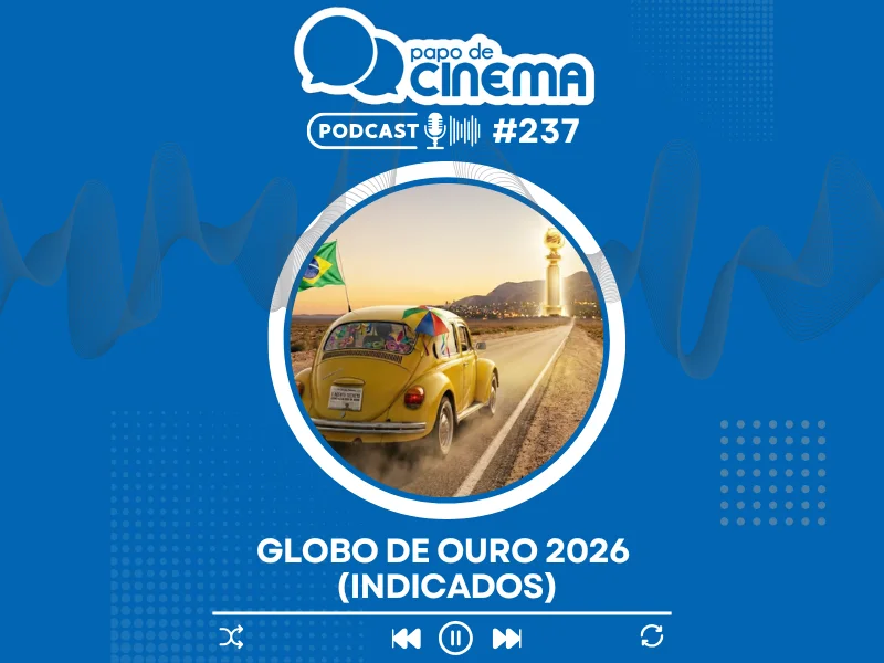 20251208 podcast papo de cinema 800