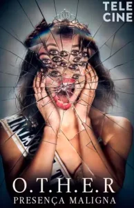 O.T.H.E.R.: Presença Maligna