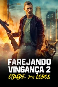 Farejando Vingança 2: Cidade dos Lobos