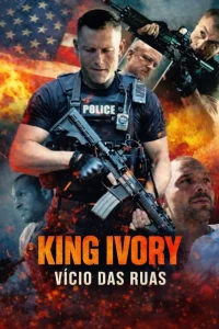 King Ivory: Vício das Ruas