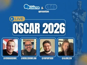 Oscar 2026 :: Acompanhe a premiação com o Papo de Cinema ao vivo no YouTube. Saiba tudo sobre a live!