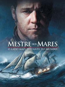 Mestre dos Mares: O Lado Mais Distante do Mundo