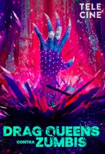 Drag Queens contra Zumbis