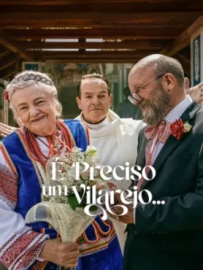 É Preciso Um Vilarejo…