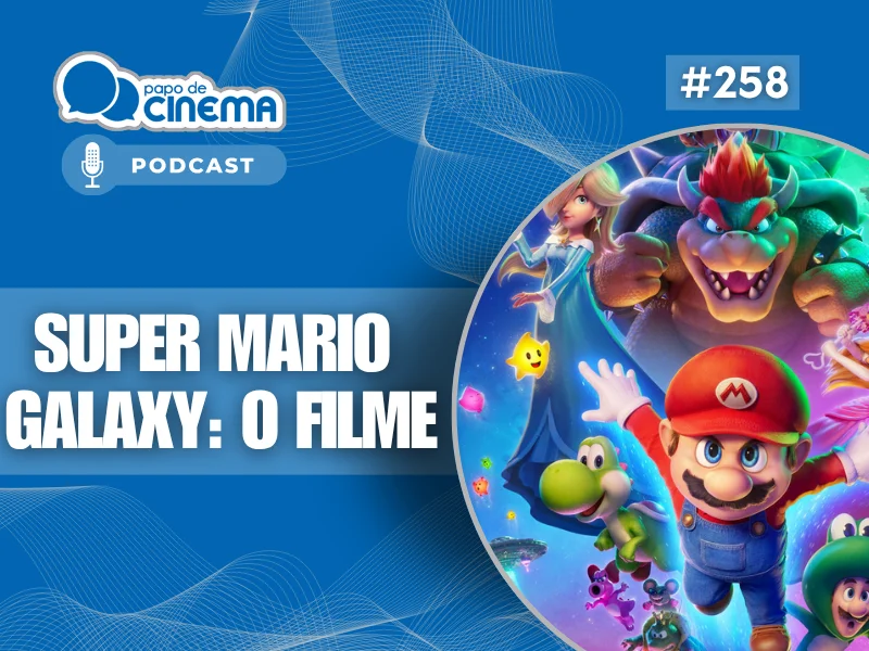 20260402 800 podcast papo de cinema 800x600 1