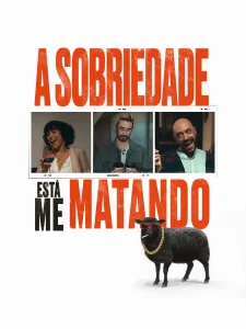 A Sobriedade Está Me Matando