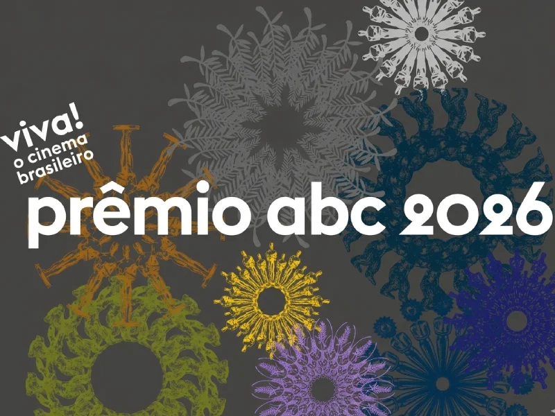 Prêmio ABC 2026 :: Confira a lista de indicados ao troféu da Associação Brasileira de Cinematografia! 2 20260408 premio abc papo de cinema 800