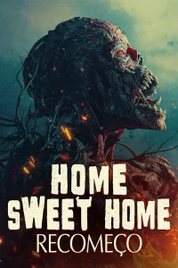 Home Sweet Home: Recomeço