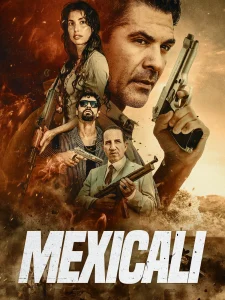 Mexicali: Terra Sem Lei