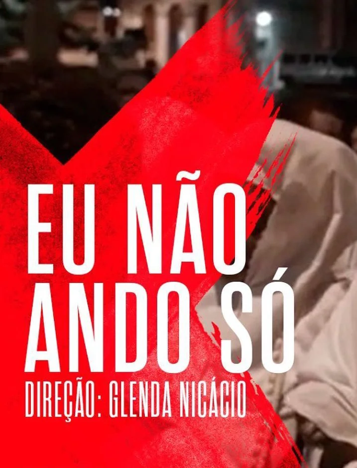 Eu Não Ando Só