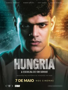 Hungria, A Escolha de Um Sonho