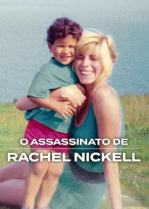 O Assassinato de Rachel Nickell
