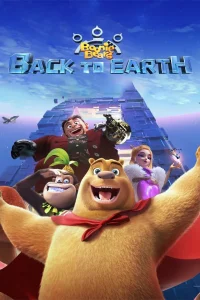 Boonie Bears: De Volta à Terra