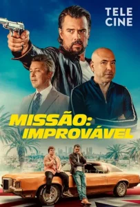 Missão: Improvável
