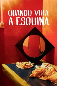 Quando Vira a Esquina