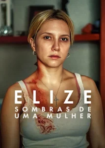 Elize: Sombras de uma Mulher