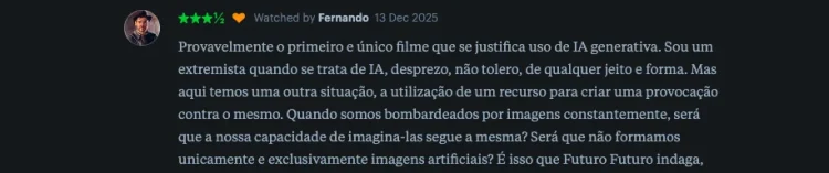 Futuro Futuro :: O que o público está falando sobre o novo filme de Davi Pretto? 3 20260724 revies futuro futuro papo de cinema 750 4
