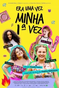 Era Uma Vez Minha 1ª Vez