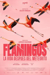 Flamingos: A Vida Depois do Meteorito