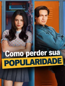 Como Perder Sua Popularidade