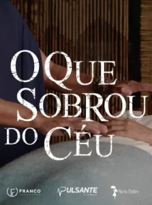 O que Sobrou do Céu