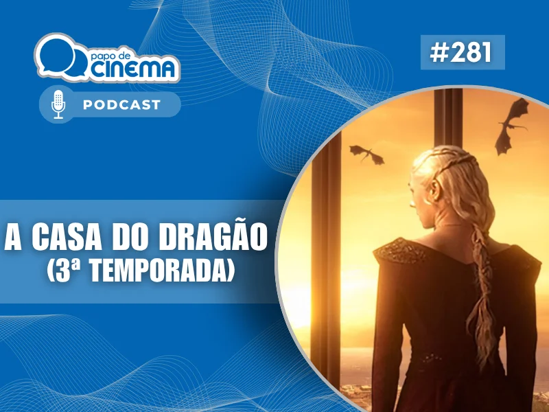 20260810 800 podcast papo de cinema 800x600 1