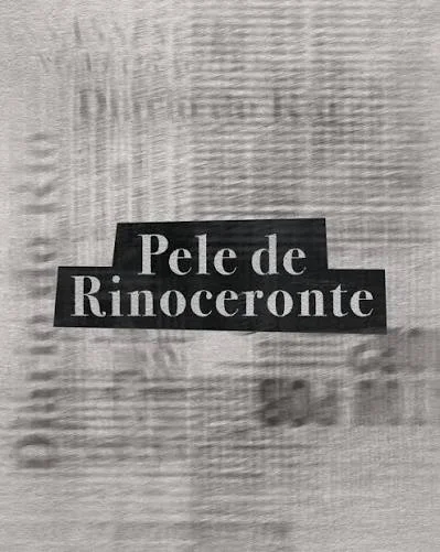 Home 28 20260820 pele de rinoceronte poster papo de cinema
