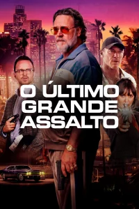 O Último Grande Assalto