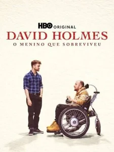 David Holmes: O Menino que Sobreviveu