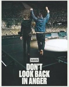 Oasis: Don’t Look Back In Anger