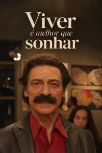 Viver é Melhor Que Sonhar