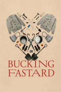 Bucking Fastard