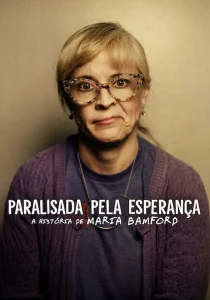 Paralisada pela Esperança: A História de Maria Bamford